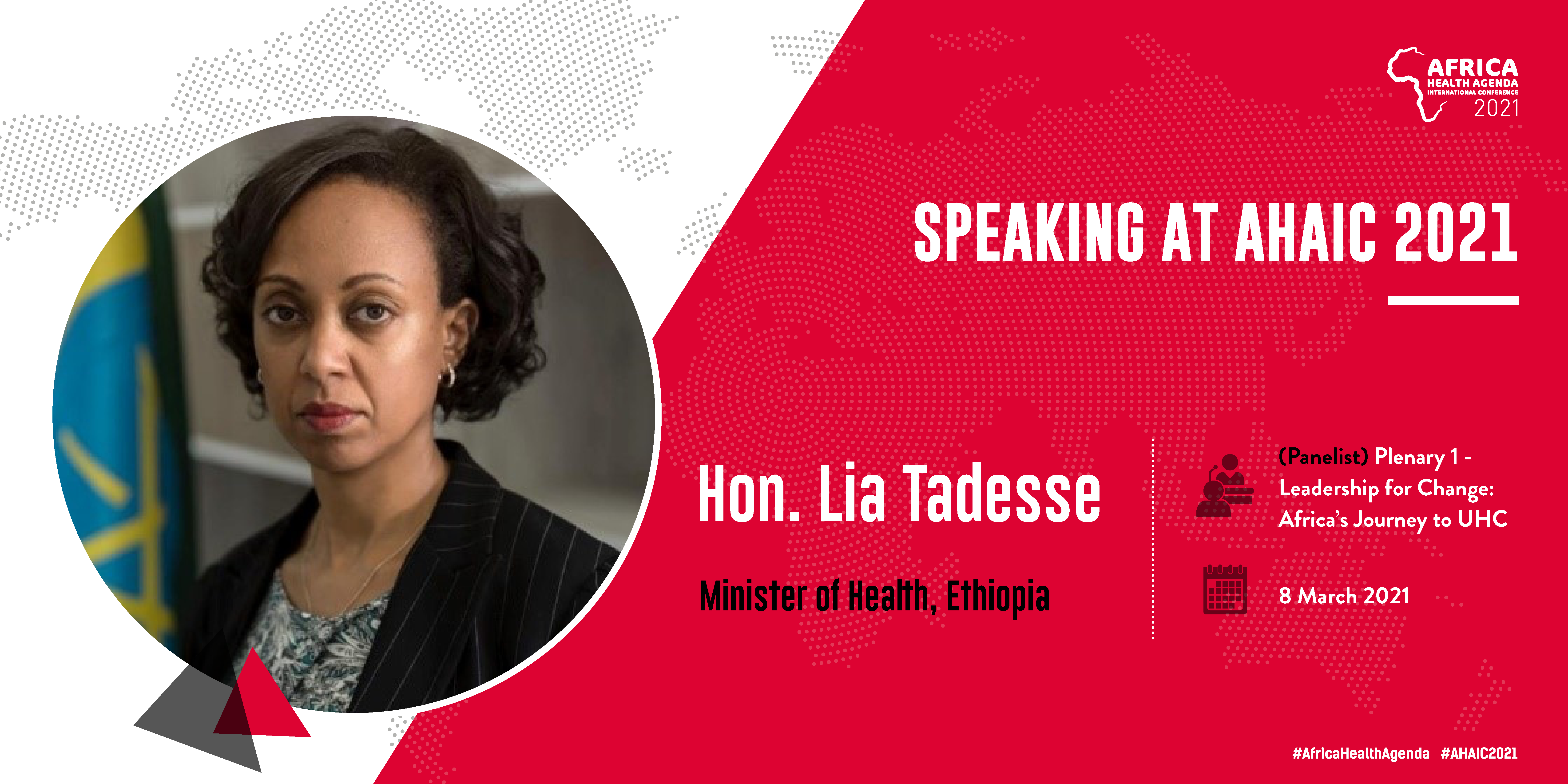 Hon. Lia Tadesse - Speaking at AHAIC 2021 Conference