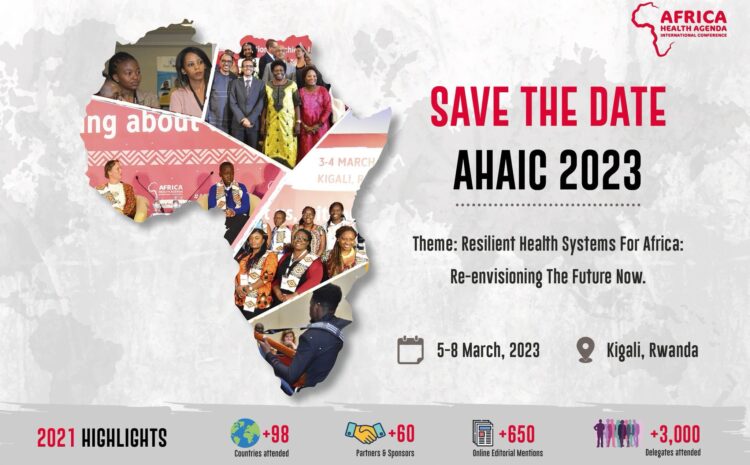  Climate Change to Take Centre Stage at Africa Health Agenda International Conference (AHAIC) in March 2023